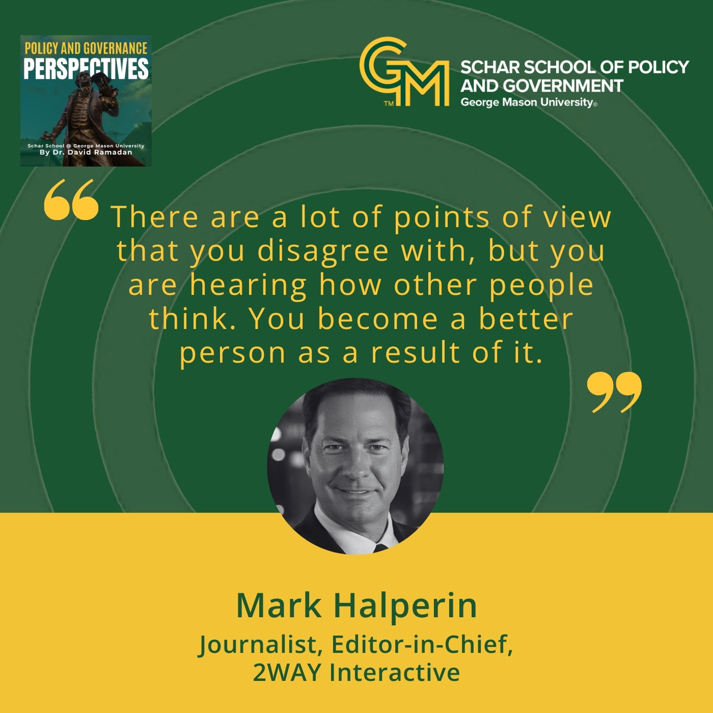 A quote, "There are a lot of points of view that you disagree with, but you are hearing how other people think. You become a better person as a result of it" followed by a black and white photo of a man in a suit standing and smiling.