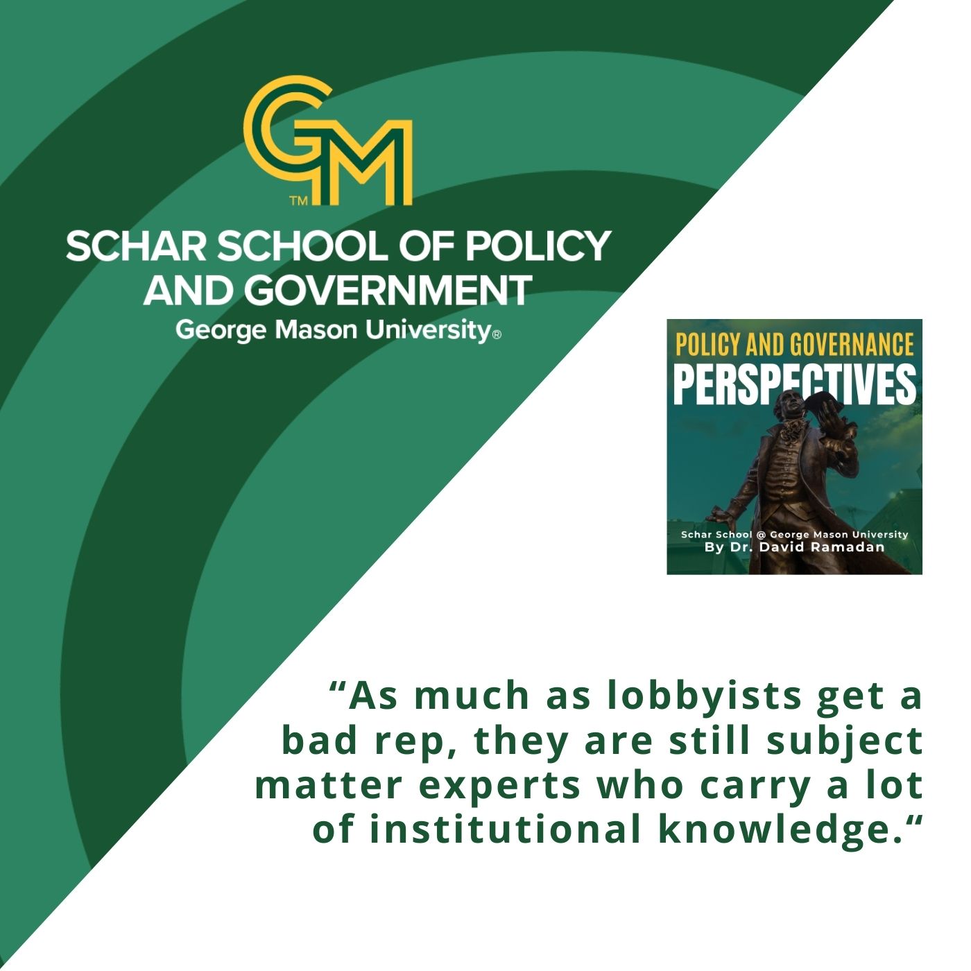 An interlocking green and gold G and M appears at the top followed by the quote "As much as lobbyists get a bad rep, they are still subject matter experts who carry a lot of institutional knowledge."